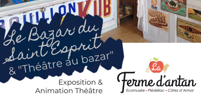 Exposition "Le Bazar du Saint-Esprit" à découvrir en famille à la Ferme d'Antan